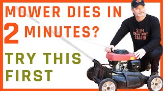 How To Fix a Lawn Mower That Quits Dies or Stalls After 2 Minutes [upl. by Lak915]