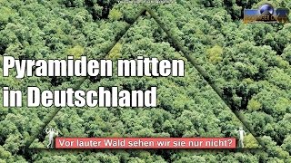 Riesige Pyramiden in Deutschland  Sensationelle Entdeckungen [upl. by Kho]