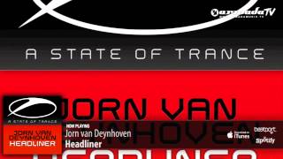 Jorn van Deynhoven  Headliner Original Mix [upl. by Amy726]