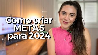 Como criar METAS para 2024 [upl. by Leahey]