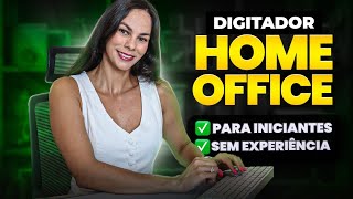 Trabalho de Digitador Online Home Office Para Iniciantes Sem Experiência [upl. by Rhoda715]