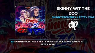 Skinnyfromthe9 amp Fetty Wap  Skinny Wit The Zoo FULL MIXTAPE [upl. by Parsons]