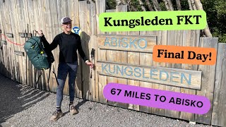 Kungsleden FKT Final Day 67 miles hiking 05 mile row Saltoluokta to Abisko [upl. by Sherar849]