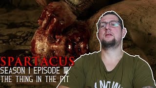 Spartacus season 1 episode 4 The Thing in the Pit REACTION [upl. by Fenwick]