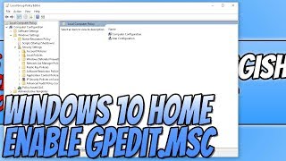 How To Enable Group Policy Editor In Windows 10 Home Tutorial  Enable Gpeditmsc [upl. by Wallis340]