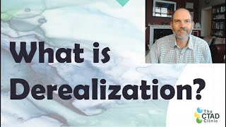 What is Derealization An outline of essential features [upl. by Draned530]