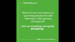 Did you know ITU standards help you enjoy sound responsibly [upl. by Holcman]