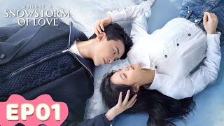 ENG SUB  Amidst a Snowstorm of Love  EP01  Starring Leo Wu Zhao Jinmai  WeTV [upl. by Bose]