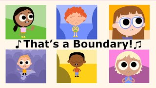 The Boundaries Song  quotThats a Boundaryquot [upl. by Hyacinthe110]