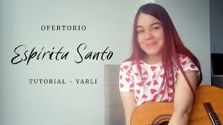 ESPÍRITU SANTO  OFERTORIO PENTECOSTÉS  MISA JOVEN  TUTORIAL  YARLI [upl. by Cleary]