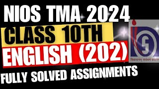 nios 10th english 201 solved tma 2024  nios class 10 english assignment 2024 NIOS free solved TMA [upl. by Ycal448]