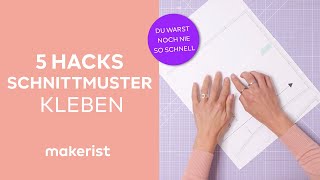 5 Hacks  Schnittmuster zusammenkleben   makerist easy DIY [upl. by Forland669]