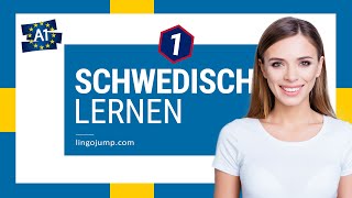 Schwedisch lernen für Absolute Anfänger Teil 1 von 2 [upl. by Ojyma]