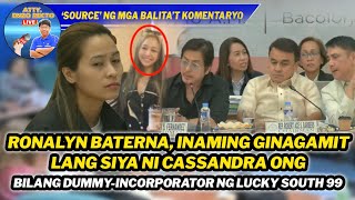 BATERNA INAMING GINAGAMIT ANG SIYA NI CASSANDRA ONG BILANG DUMMYINCORPORATOR NG LUCKY SOUTH 99 [upl. by Lani]