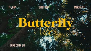 TLow ft Chef 187 amp Mikhael  Butterfly Vibes Official Music Video [upl. by Naneek]