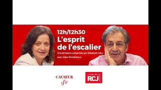 L’ esprit d’escalier 22 Octobre 2017  Alain Finkielkraut amp Elisabeth Levy [upl. by Llerret]