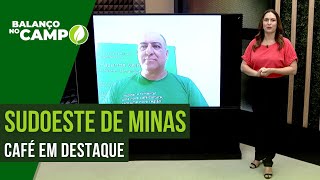 SUDOESTE DE MINAS CAFÉS EM DESTAQUE [upl. by Alfonzo]