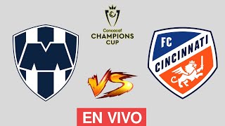 MONTERREY VS CINCINNATI EN VIVO  CONCACAF CHAMPIONS CUP 2024  VUELTA  DONDE VER EN VIVO [upl. by Ahsirt]