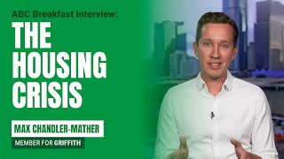 Max on ABC Breakfast on the Housing Crisis [upl. by Cob]