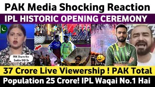 Pak Media Reaction on 37 Crores Live Viewership on IPL Opening Ceremony  Pak Media on IPL 2024 [upl. by Odraleba615]