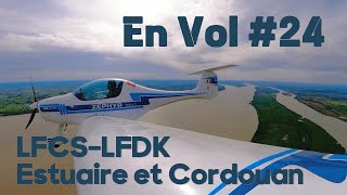 En Vol 24  LFCS LFDK  Estuaire de la Gironde et phare de Cordouan [upl. by Cavil]