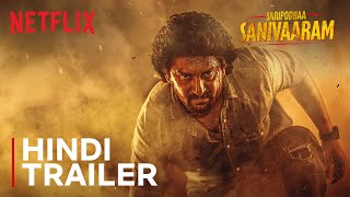 Saripodhaa Sanivaaram  Hindi Trailer  Nani SJ Suryah  Netflix India [upl. by Nira]