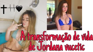 JORDANA VUCETIC OLHA O QUE JESUS FEZ NA VIDA DESSA GAROTA [upl. by Dorkus106]