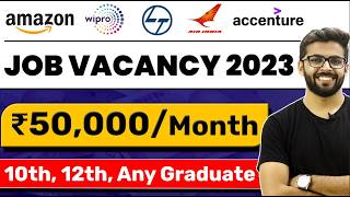 Job Vacancy 2023  12th Graduate Fresher Eligible  Latest Job Vacancy AmazonWipro LampTAccenture [upl. by Haze]