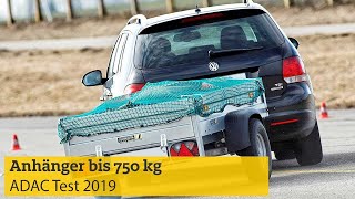 ADAC Test Anhänger bis 750 kg I ADAC 2019 [upl. by Reniti]