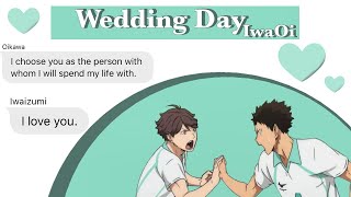 IwaOi • Wedding Day • I love you Oikawa  Haikyuu Text Story  IwaOi Angst Part 1 [upl. by Davin]