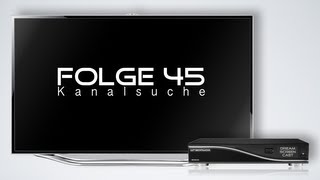 Folge 45  Kanalsuche [upl. by Enelec]