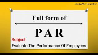 PAR ka full form  Full form of PAR in English  Subject  evaluate the performance of employees [upl. by Nadoj]