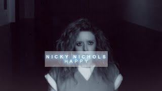 nicky nichols  happy [upl. by Pugh834]