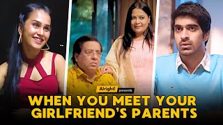 When You Meet Your Girlfriends Parents  Best of Alrights Romantic Web Series [upl. by Raouf]