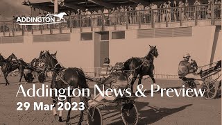 Addington News amp Preview  29 March 2023 [upl. by Kristy66]