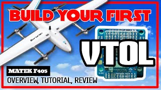 BUILD your first VTOL  Matek F405 VTOL Review amp Tutorial [upl. by Walling]