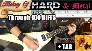 History Of Hard Rock amp Metal Through 100 Riffs  TAB [upl. by Nwahsd]