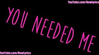 Rihanna  Needed Me Lyrics with Sound [upl. by Laureen953]