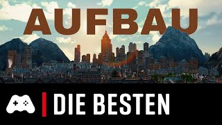 Die besten Aufbauspiele ► TOP 10 [upl. by Germano487]