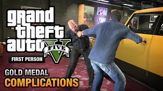 GTA 5  Mission 3  Complications First Person Gold Medal Guide  PS4 [upl. by Lankton]