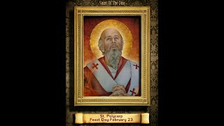 Saint of the Day — February 23 — Saint Poylcarpsaintoftheday [upl. by Yelkao226]