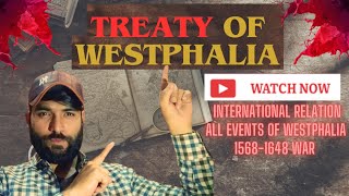 Treaty of Westphalia  History  Complete review  Histrionic events by awaishyder [upl. by Hoes]