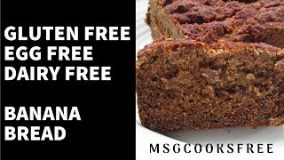 Banana Bread  Gluten Free  Egg Free  Dairy Free  Nut Free [upl. by Oirelav607]