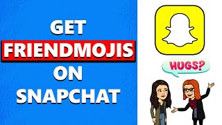 How To Get Friendmojis on Snapchat [upl. by Rama]