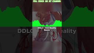 Doki Doki Literature Club OST  Your Reality  REMIX 7 Years Special [upl. by Carrol]