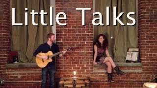 Little Talks  Of Monsters and Men Scott Lyles and Sara Lane Baskin Cover [upl. by Aisha]