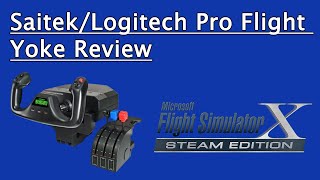 SaitekLogitech Pro FLight Yoke Review amp Test [upl. by Crary]