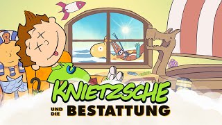 Knietzsche und die Bestattung [upl. by Nylevol]