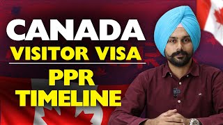 Canada Visitor Visa PPR Timeline  StepbyStep Processing Guide 2024  Jaspreet Deol [upl. by Selyn612]