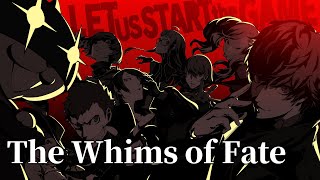 The Whims of Fate｜Persona 5 Royal｜中英歌詞Lyrics｜女神異聞錄5 皇家版｜P5P5R [upl. by Royo408]